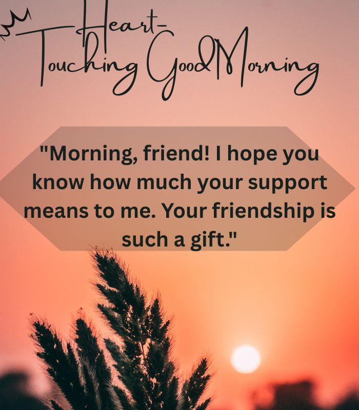 Heart-Touching Good Morning